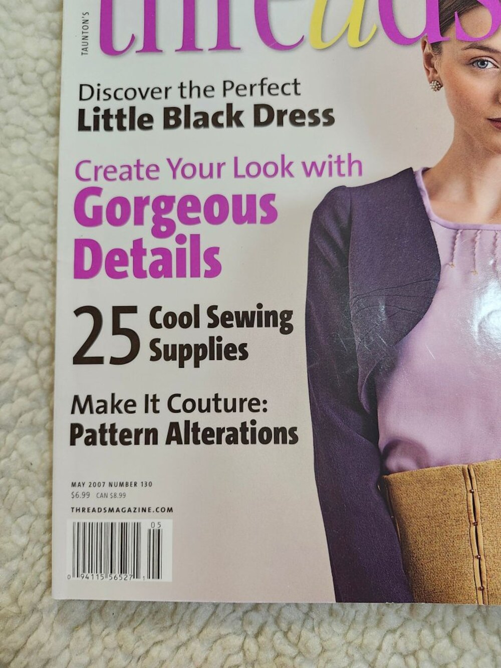 Threads Magazine May 2007 Issue 130 Sewing Patterns Alterations Ribbons Tips - Picture 3 of 8